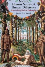 Nature, Human Nature, and Human Difference af Justin E. H. Smith