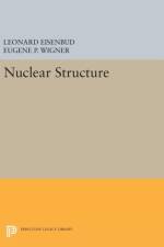 Nuclear Structure af Leonard Eisenbud