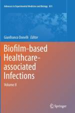 Biofilm-based Healthcare-associated Infections