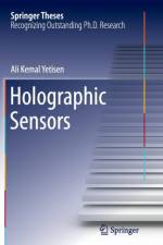 Holographic Sensors af Ali Kemal Yetisen