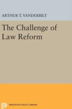 Challenge of Law Reform af Arthur T. Vanderbilt