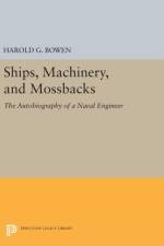 Ships, Machinery and Mossback af Harold Gardiner Bowen