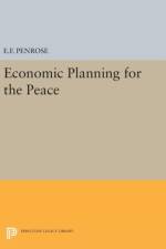Economic Planning for the Peace af Ernest Francis Penrose