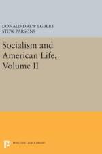 Socialism and American Life, Volume II