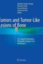 Tumors and Tumor-Like Lesions of Bone