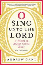 O Sing Unto the Lord af Andrew Gant