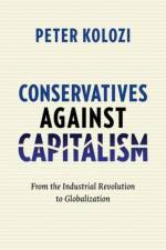 Conservatives Against Capitalism af Peter Kolozi