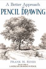 Better Approach to Pencil Drawing af Frank Rines