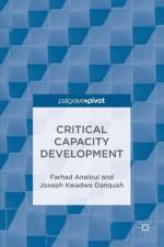 Critical Capacity Development af Farhad Analoui