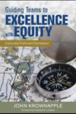 Guiding Teams to Excellence With Equity af John J. Krownapple