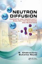 Neutron Diffusion af S. Chakraverty