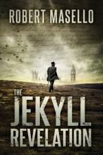 The Jekyll Revelation af Robert Masello