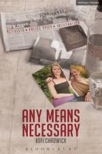 Any Means Necessary af Kefi (Playwright Chadwick