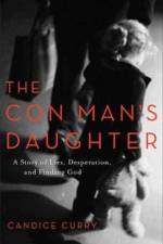 The Con Man's Daughter af Candice Curry