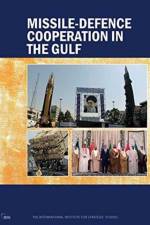 Missile-Defence Cooperation in the Gulf af Michael Elleman