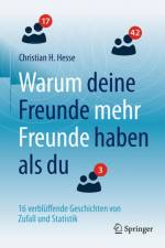 Warum deine Freunde mehr Freunde haben als du af Christian H. Hesse