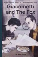 Giacometti and the Fox af Thomas Gamma
