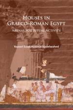 Houses in Graeco-Roman Egypt af Youssri Ezzat Hussein Abdelwahed