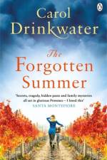 The Forgotten Summer af Carol Drinkwater