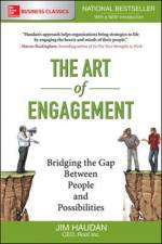 The Art of Engagement:  Bridging the Gap Between People and Possibilities