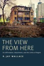 The View from Here af R. Jay (Professor of Philosophy Wallace