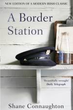 A Border Station af Shane Connaughton
