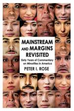 Mainstream and Margins Revisited af Peter Isaac Rose