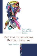 Critical Thinking for Better Learning af Carole Hamilton