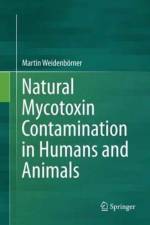Natural Mycotoxin Contamination in Humans and Animals