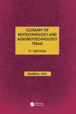 Glossary of Biotechnology & Agrobiotechnology Terms af Kimball Nill