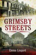 Grimsby Streets af Emma Lingard