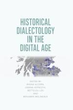 Historical Dialectology in the Digital Age af ALCORN  RHONA