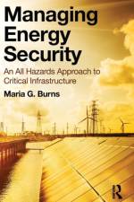 Managing Energy Security af Maria G. (University of Houston Burns