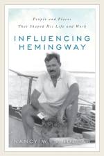 Influencing Hemingway af Nancy W. Sindelar