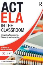 ACT ELA in the Classroom af USA) A-List Education (A-List Education