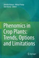 Phenomics in Crop Plants: Trends, Options and Limitations