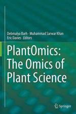 PlantOmics: The Omics of Plant Science