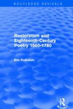 Restoration and Eighteenth-Century Poetry 1660-1780 (Routledge Revivals) af Eric Rothstein