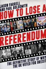 How to Lose a Referendum af Jason Farrell
