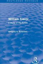 William Trevor (Routledge Revivals) af Gregory A Schirmer