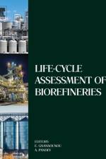 Life-Cycle Assessment of Biorefineries