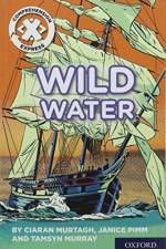 Project X Comprehension Express: Stage 2: Wild Water