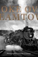 Smoke Over Steamtown af Dennis Livesey