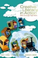 Creative Literacy in Action af Janet (Florida Atlantic University) Towell