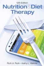 Nutrition & Diet Therapy af Ruth Roth