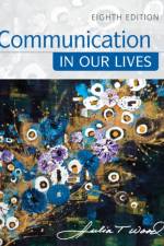 Communication in Our Lives af Julia (University of North Carolina Wood