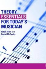 Theory Essentials for Today's Musician (Textbook and Workbook Package) af Ralph (University of Akron Turek