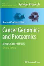 Cancer Genomics and Proteomics