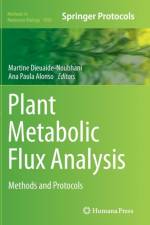 Plant Metabolic Flux Analysis
