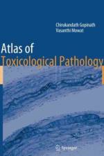 Atlas of Toxicological Pathology af Chirukandath Gopinath